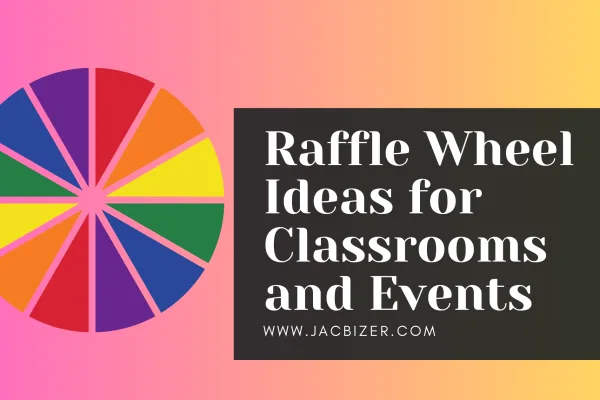 Raffle Wheel Ideas for Classrooms and Events Raffle Wheel Ideas for Classrooms and Events